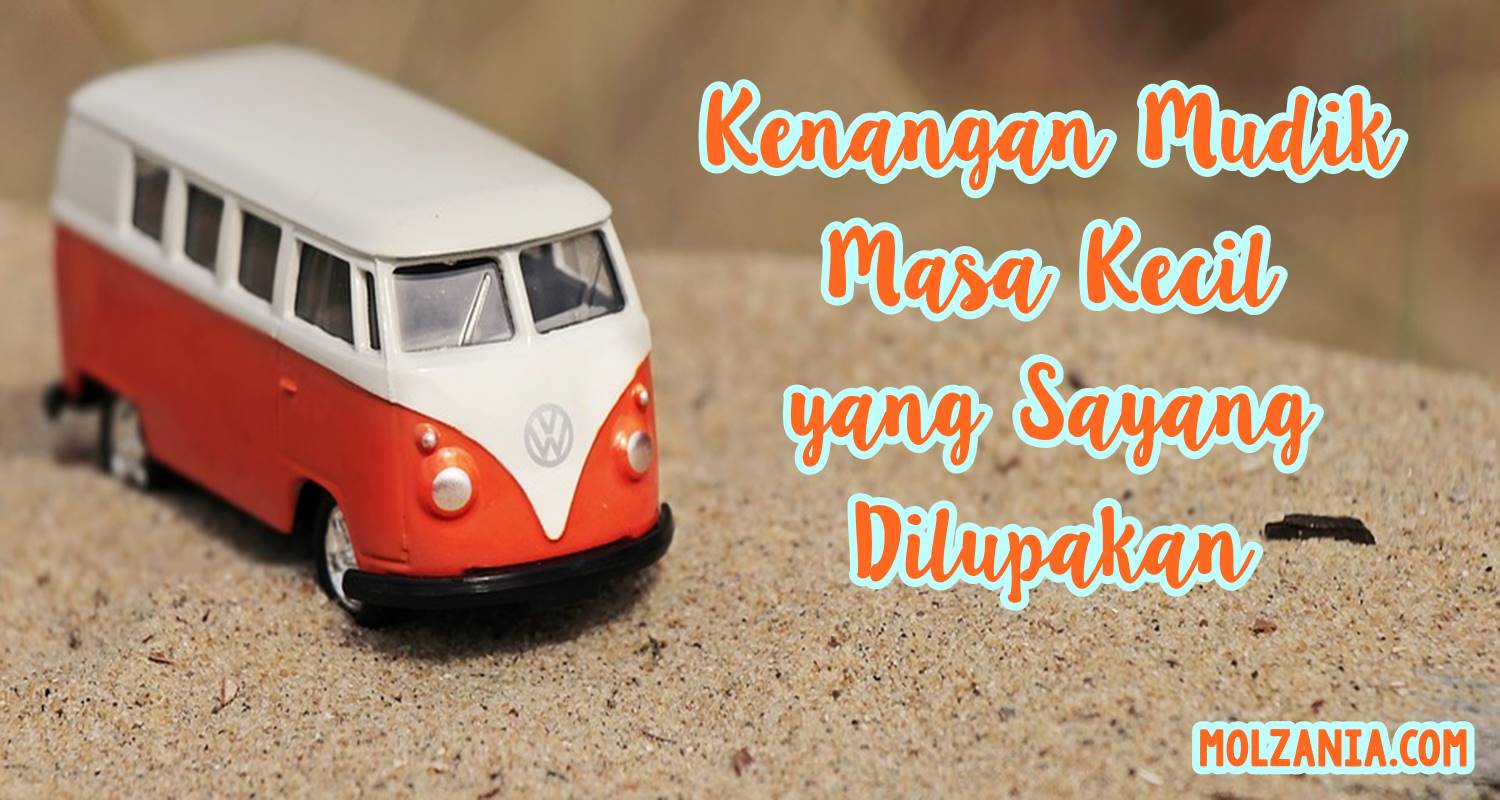 Kenangan Mudik ke Jakarta Lewat Darat