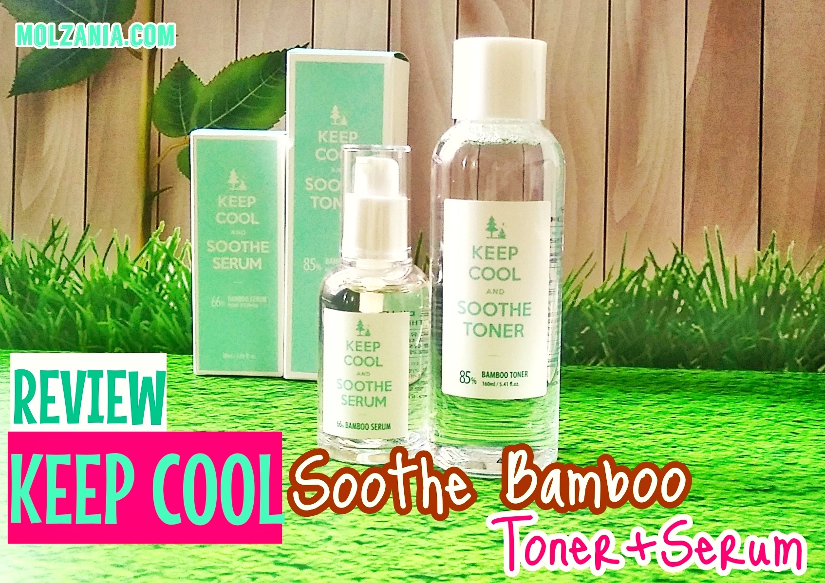 REVIEW Keep Cool Soothe Bmboo Toner dan Serum