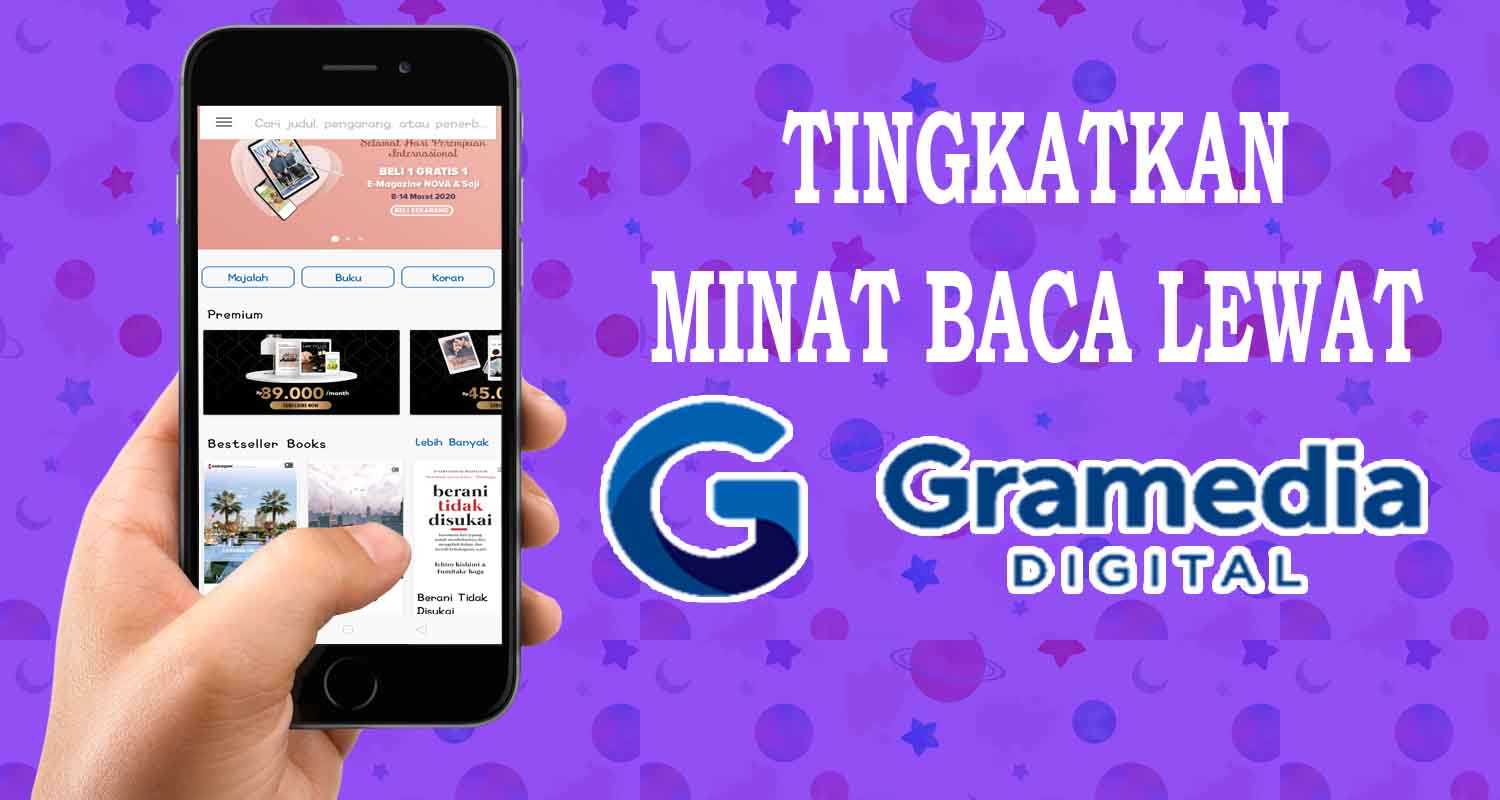Asyiknya Baca E-book Lewat Gramedia Digital