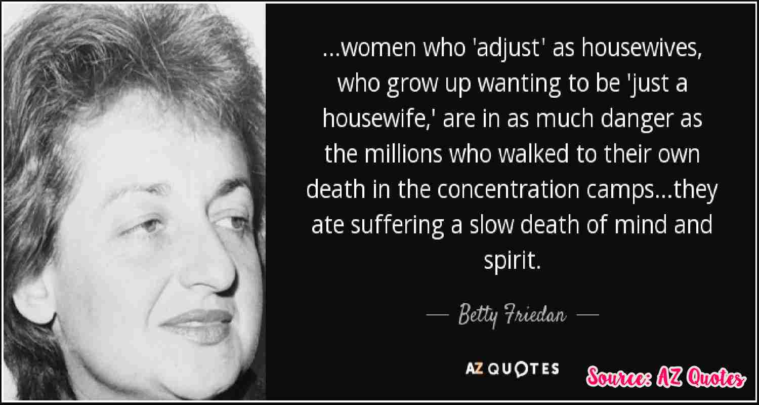 quotes betty friedan