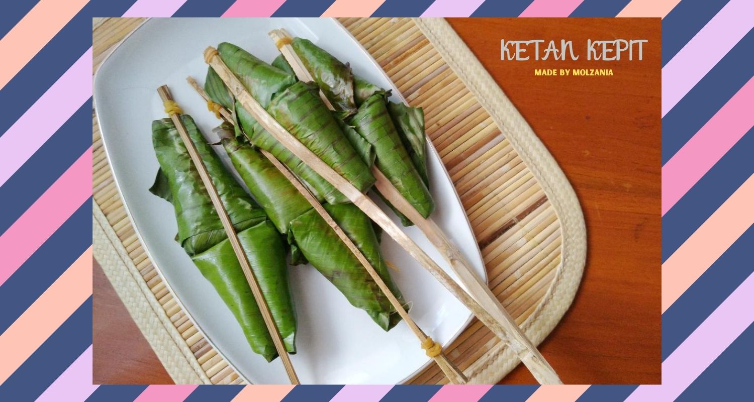 KETAN KEPIT made by Molzania