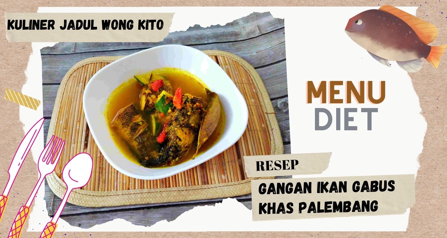 RESEP GANGAN IKAN GABUS KHAS PALEMBANG