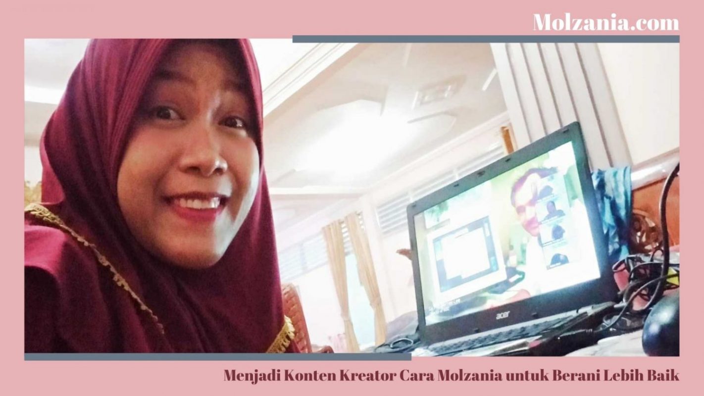 Menjadi Konten Kreator Cara Molzania untuk Berani Lebih Baik