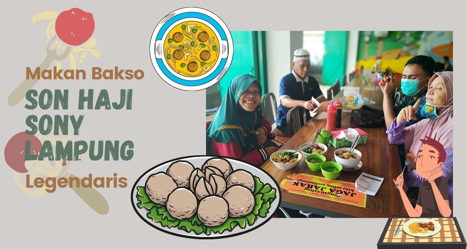 Makan Bakso Sony Lampung