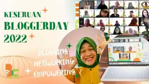 BloggerDay 2022, Hari Para Bloger Kumpul Bareng Bloggercrony Community