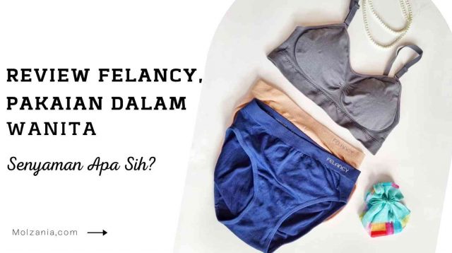 review felancy pakaian dalam wanita