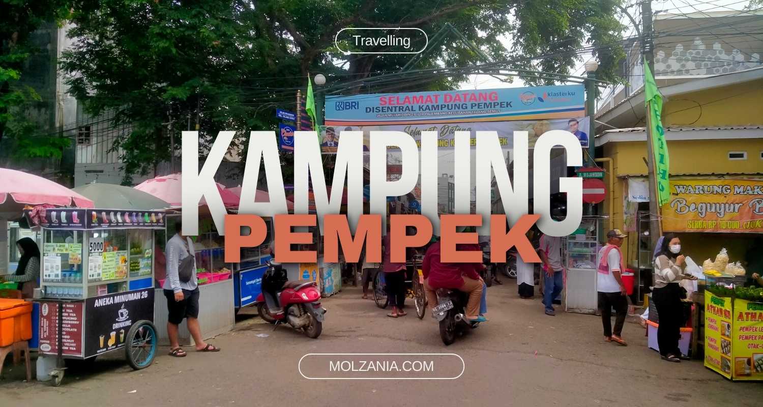 Kampung Pempek Palembang, Jalan-Jalan sambil Makan