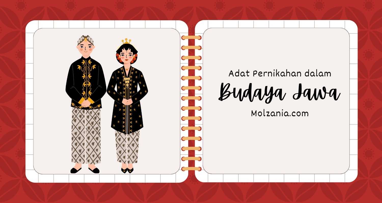 7 Rangkaian Tradisi Adat Pernikahan Jawa Dari Awal Sampai Akhir