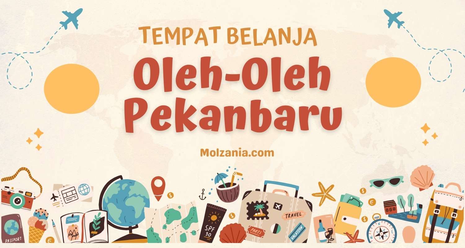 Tempat Belanja oleh-oleh di Pekanbaru