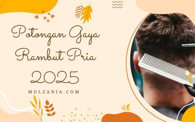 8 Potongan Rambut Pria 2025, Mana yang Jadi Favorit?